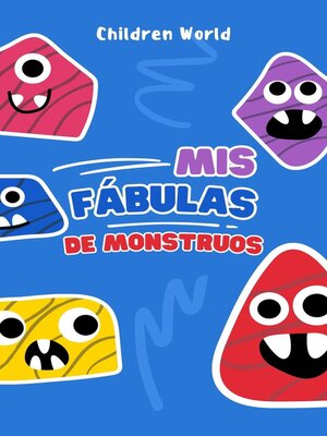 cover image of Mis Fábulas de Monstruos